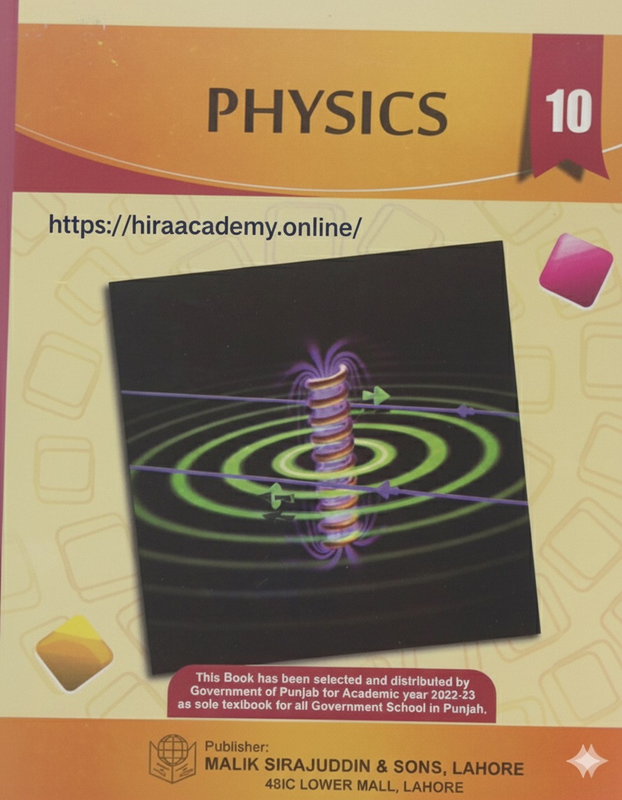 Class 10 Physics Book 2025 – Punjab Curriculum and Textbook Board (PCTB / PECTAA)
